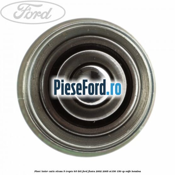 Pivot levier cutie viteza 5 trepte B5/IB5 Ford Fiesta 2002-2005 ST150 150 cp N4JB benzina