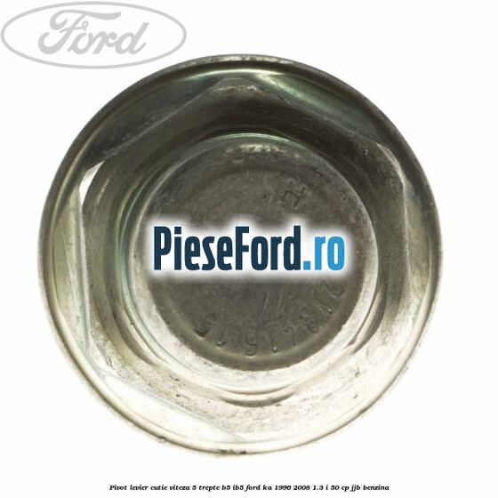 Pivot levier cutie viteza 5 trepte B5/IB5 Ford Ka 1996-2008 1.3 i 50 cp JJB benzina