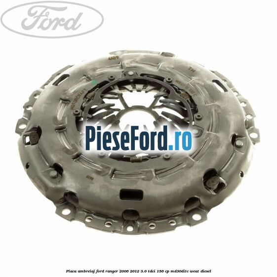 Placa ambreiaj Ford Ranger 2006-2012 3.0 TDCi 156 cp MD30DITC, WEAT diesel