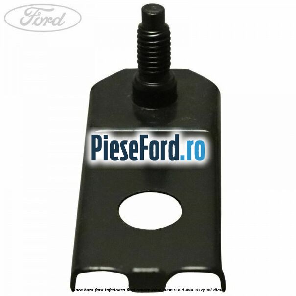 Placa bara fata inferioara Ford Ranger 2002-2006 2.5 D 4x4 78 cp WL diesel