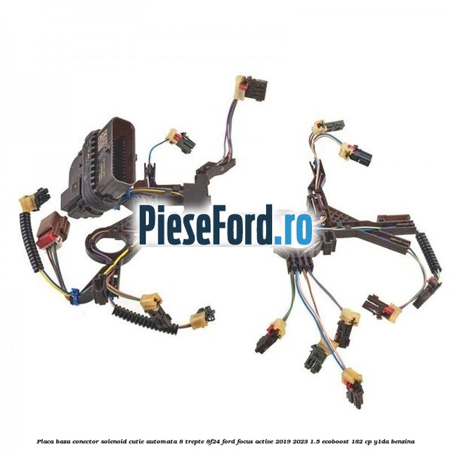 Placa baza conector solenoid cutie automata 8 trepte 8F24 Ford Focus Active 2019-2023 1.5 EcoBoost 182 cp Y1DA benzina