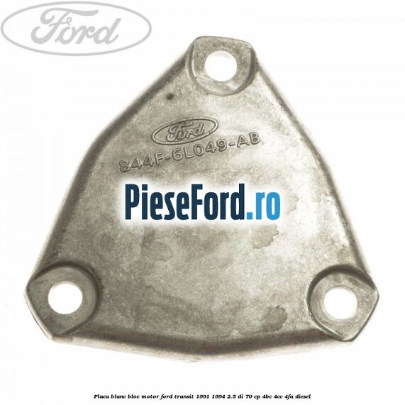 Placa blanc bloc motor Ford Transit 1991-1994 2.5 DI 70 cp Placa blanc bloc motor Ford Transit 1991-1994 2.5 DI 70 cp 4BC, 4CC, 4FA diesel