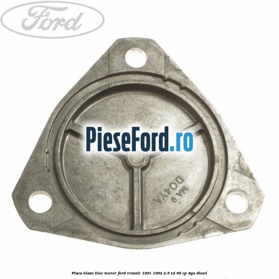 Placa blanc bloc motor Ford Transit 1991-1994 2.5 TD 85 cp 4GA diesel