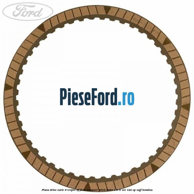 Placa drive cutie 6 trepte 6F Ford EcoSport 2019-2023 1.5 Ti-VCT 122 cp XZJF benzina