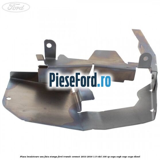 Placa incuietoare usa fata stanga Ford Transit Connect 2013-2018 1.5 TDCi 100 cp Placa incuietoare usa fata stanga Ford Transit Connect 2013-2018 1.5 TDCi 100 cp XVGA, XVGB, XVGC, XXGA diesel