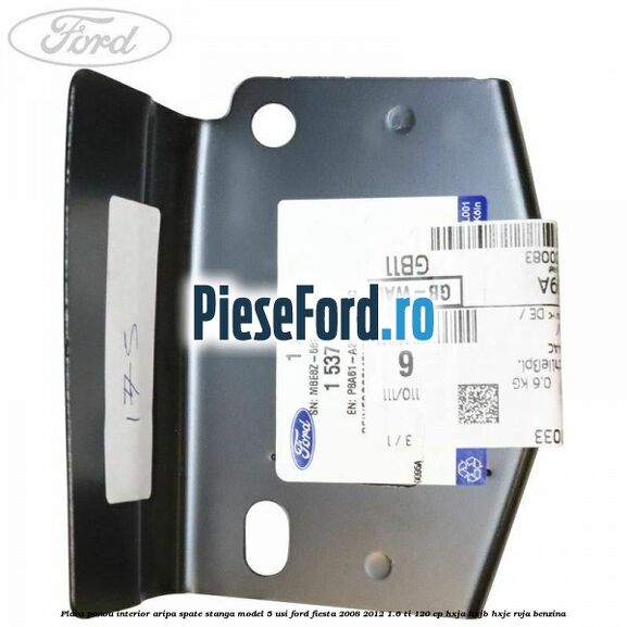 Placa panou interior aripa spate stanga model 5 usi Ford Fiesta 2008-2012 1.6 Ti 120 cp HXJA, HXJB, HXJE, RVJA benzina