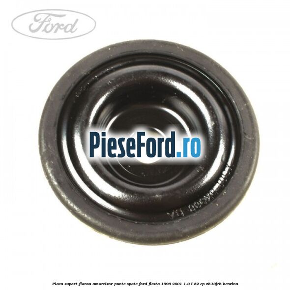 Placa suport flansa amortizor punte spate Ford Fiesta 1996-2001 1.0 i 52 cp ZH10JRB benzina