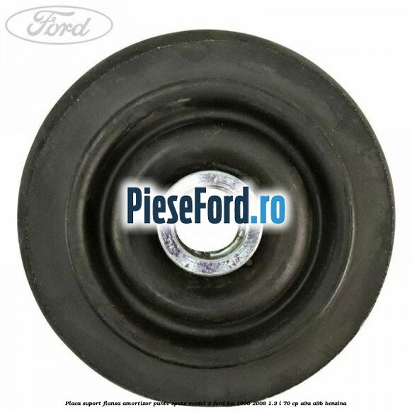 Placa suport flansa amortizor punte spate model 2 Ford Ka 1996-2008 1.3 i 70 cp A9A, A9B benzina