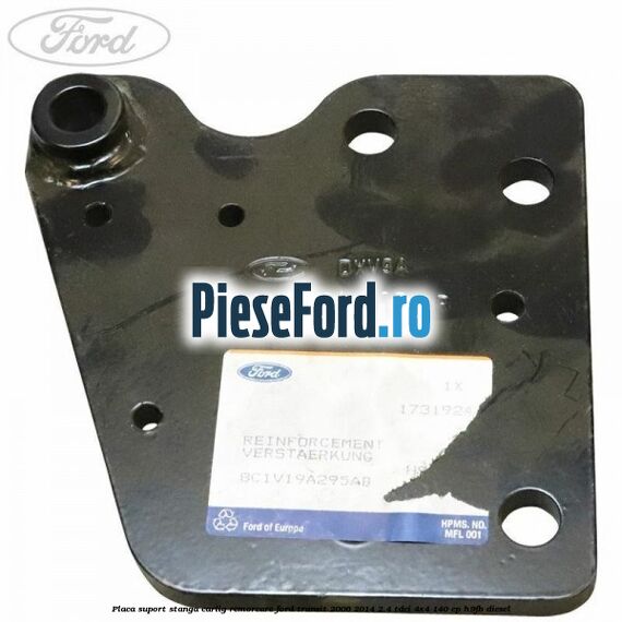 Placa suport stanga carlig remorcare Ford Transit 2006-2014 2.4 TDCi 4x4 140 cp H9FB diesel