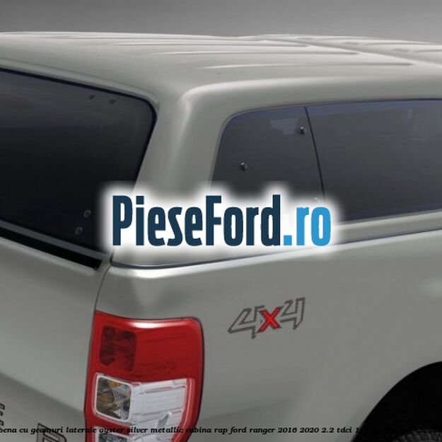 Plafon bena cu geamuri laterale Oyster Silver Metallic cabina RAP Ford Ranger 2016-2020 2.2 TDCi 160 cp GBVAJQJ, T22DD0P diesel