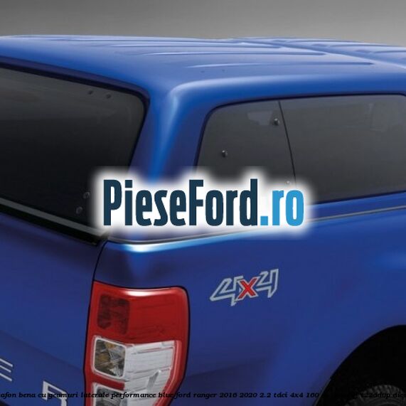 Plafon bena cu geamuri laterale Performance Blue Ford Ranger 2016-2020 2.2 TDCi 4x4 160 cp GBVAJQJ, T22DD0P diesel