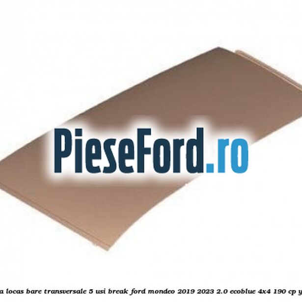 Plafon, fara locas bare transversale 5 usi break Ford Mondeo 2019-2023 2.0 EcoBlue 4x4 190 cp YMCC diesel