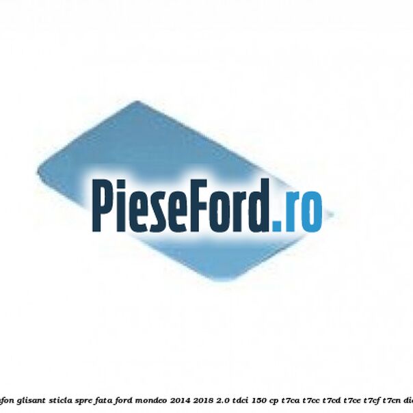 Plafon glisant sticla spre fata Ford Mondeo 2014-2018 2.0 TDCi 150 cp T7CA, T7CC, T7CD, T7CE, T7CF, T7CN diesel