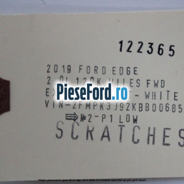 Plafon panoramic spate Ford Edge 2019-2022 2.0 EcoBlue AWD 238 cp YLCA, YLCB diesel