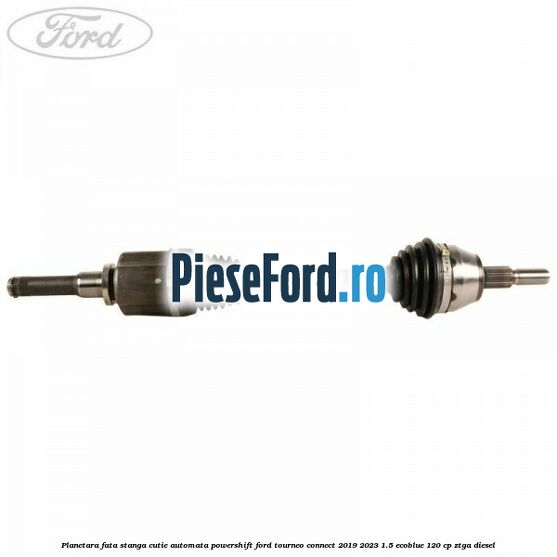 Planetara fata stanga cutie automata Powershift Ford Tourneo Connect 2019-2023 1.5 EcoBlue 120 cp ZTGA diesel