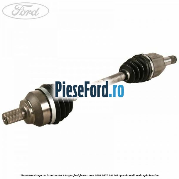 Planetara stanga cutie automata 4 trepte Ford Focus C-Max 2003-2007 2.0 145 cp AODA, AODB, AODE, SYDA benzina