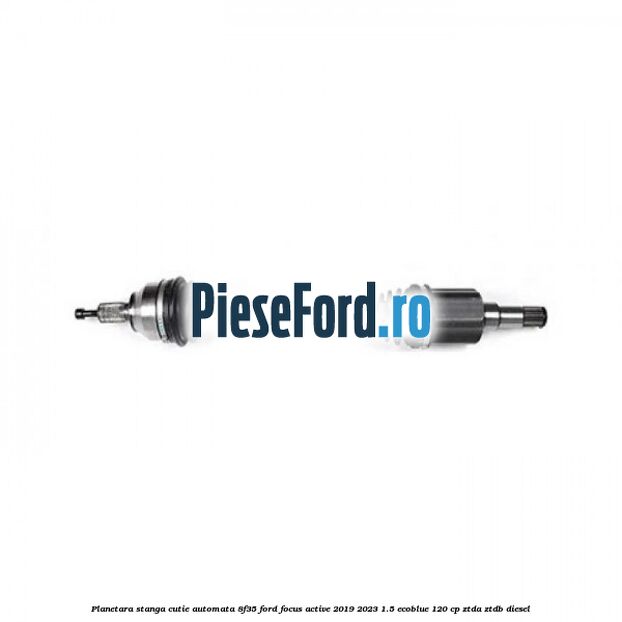 Planetara stanga cutie automata 8F35 Ford Focus Active 2019-2023 1.5 EcoBlue 120 cp ZTDA, ZTDB diesel