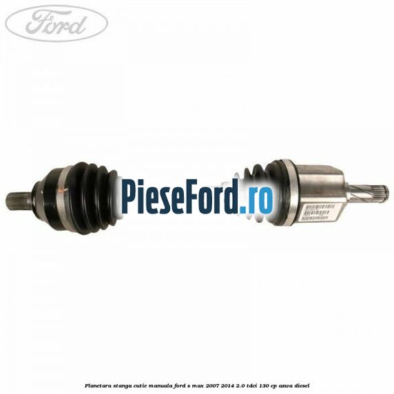 Planetara stanga cutie manuala Ford S-Max 2007-2014 2.0 TDCi 130 cp AZWA diesel