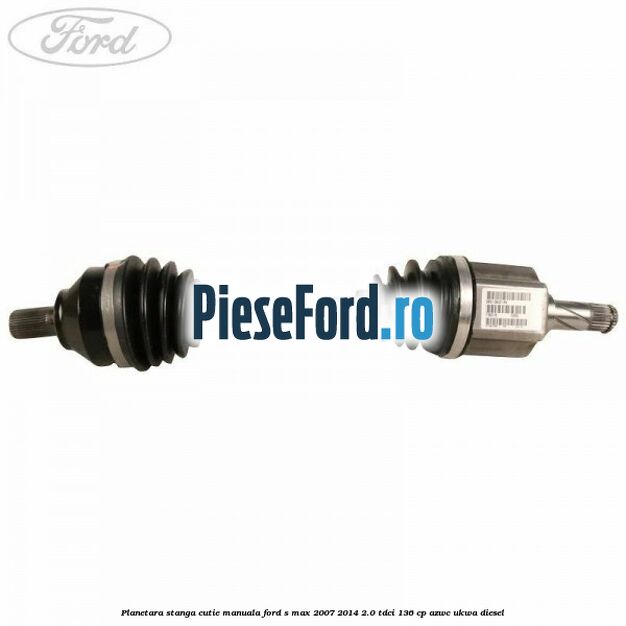 Planetara stanga cutie manuala Ford S-Max 2007-2014 2.0 TDCi 136 cp AZWC, UKWA diesel