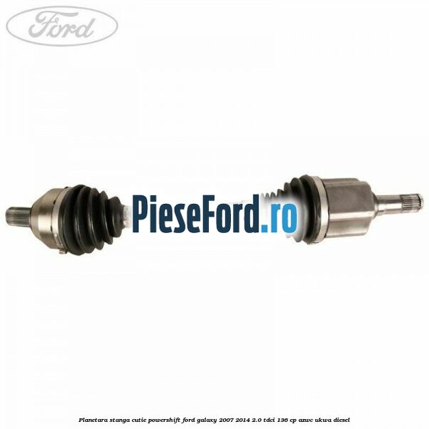 Planetara stanga cutie Powershift Ford Galaxy 2007-2014 2.0 TDCi 136 cp AZWC, UKWA diesel