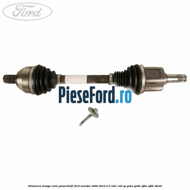 Planetara stanga cutie Powershift Ford Mondeo 2008-2014 2.0 TDCi 140 cp QXBA, QXBB, UFBA, UFBB diesel