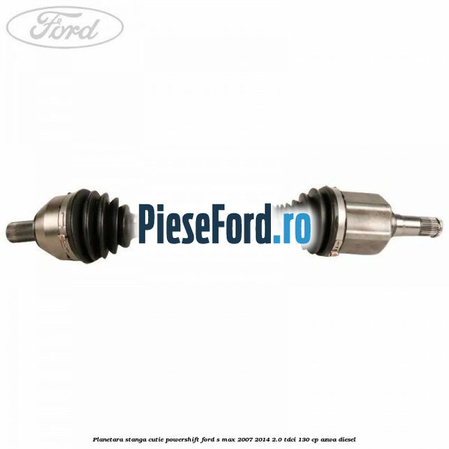 Planetara stanga cutie Powershift Ford S-Max 2007-2014 2.0 TDCi 130 cp AZWA diesel