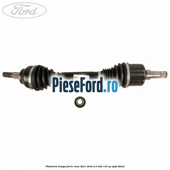 Planetara stanga Ford C-Max 2011-2015 2.0 TDCi 115 cp TYDA diesel