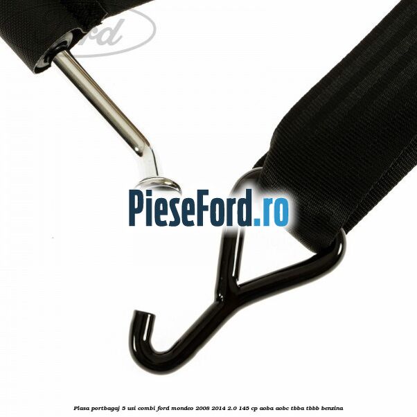 Plasa portbagaj 5 usi combi Ford Mondeo 2008-2014 2.0 145 cp Plasa portbagaj 5 usi combi Ford Mondeo 2008-2014 2.0 145 cp AOBA, AOBC, TBBA, TBBB benzina