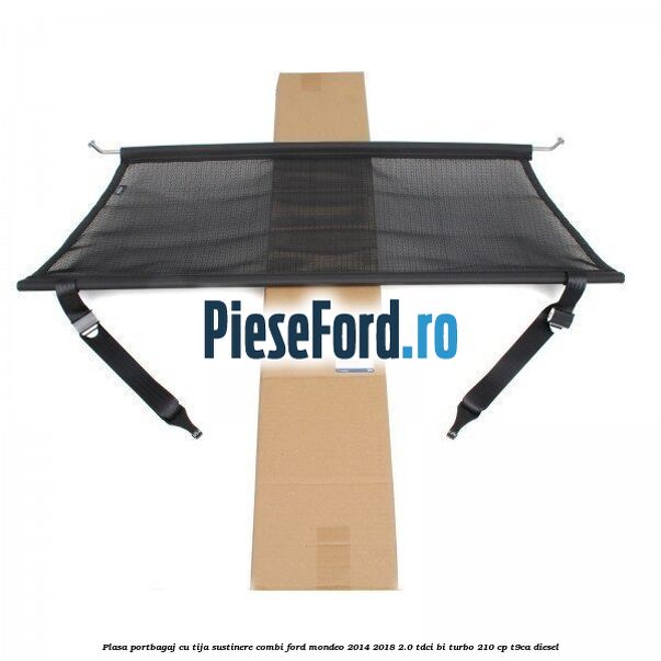 Plasa portbagaj, cu tija sustinere combi Ford Mondeo 2014-2018 2.0 TDCi Bi-Turbo 210 cp T9CA diesel