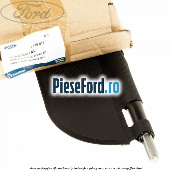 Plasa portbagaj, cu tija sustinere tip bariera Ford Galaxy 2007-2014 1.8 TDCi 100 cp