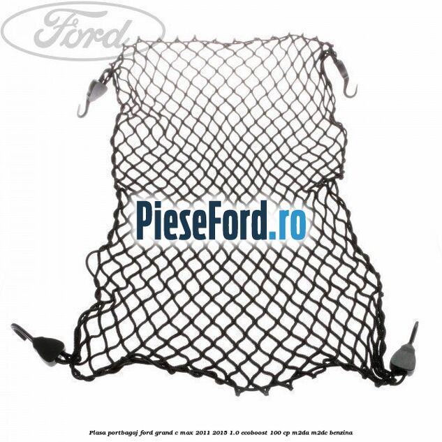 Plasa portbagaj Ford Grand C-Max 2011-2015 1.0 EcoBoost 100 cp