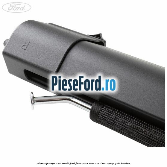 Plasa tip cargo 5 usi combi Ford Focus 2019-2023 1.5 Ti-VCT 120 cp Y2DA benzina