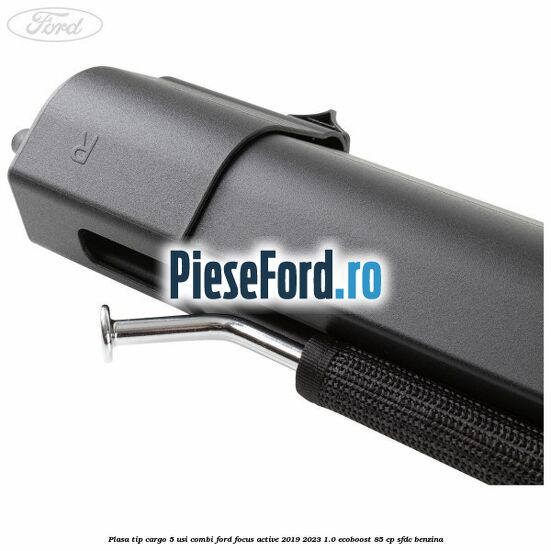 Plasa tip cargo 5 usi combi Ford Focus Active 2019-2023 1.0 EcoBoost 85 cp SFDC benzina