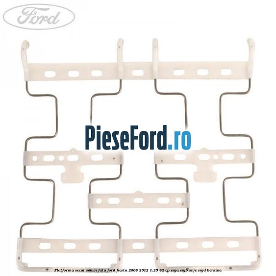 Platforma sezut scaun fata Ford Fiesta 2008-2012 1.25 82 cp Platforma sezut scaun fata Ford Fiesta 2008-2012 1.25 82 cp SNJA, SNJB, SNJC, SNJD benzina