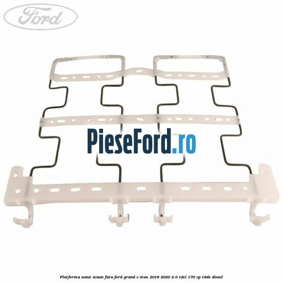 Platforma sezut scaun fata Ford Grand C-Max 2016-2020 2.0 TDCi 170 cp Platforma sezut scaun fata Ford Grand C-Max 2016-2020 2.0 TDCi 170 cp T8DE diesel