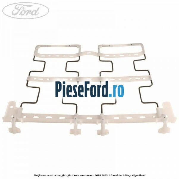 Platforma sezut scaun fata Ford Tourneo Connect 2019-2023 1.5 EcoBlue 100 cp Z2GA diesel