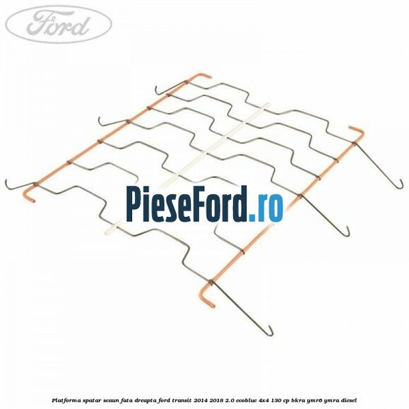 Platforma spatar scaun fata dreapta Ford Transit 2014-2018 2.0 EcoBlue 4x4 130 cp BKRA, YMR6, YMRA diesel