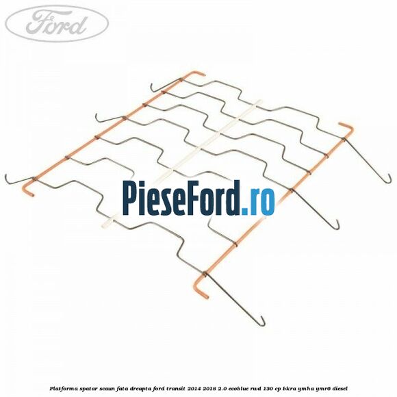 Platforma spatar scaun fata dreapta Ford Transit 2014-2018 2.0 EcoBlue RWD 130 cp BKRA, YMHA, YMR6 diesel