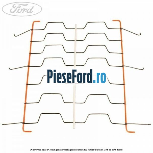 Platforma spatar scaun fata dreapta Ford Transit 2014-2018 2.2 TDCi 155 cp CVF5 diesel