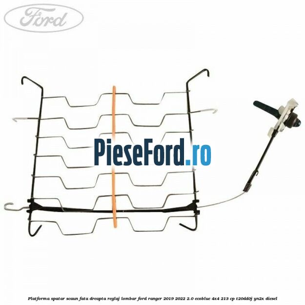 Platforma spatar scaun fata dreapta reglaj lombar Ford Ranger 2019-2022 2.0 EcoBlue 4x4 213 cp Platforma spatar scaun fata dreapta reglaj lombar Ford Ranger 2019-2022 2.0 EcoBlue 4x4 213 cp T20DD0J, YN2X diesel