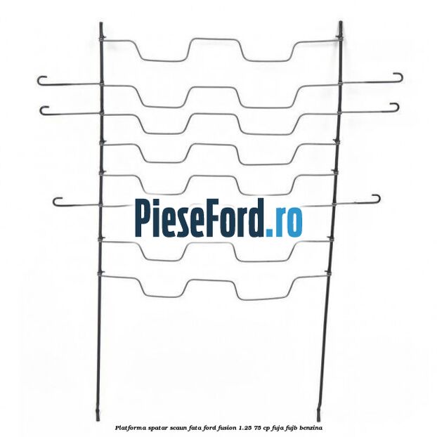 Platforma spatar scaun fata Ford Fusion 1.25 75 cp FUJA, FUJB benzina