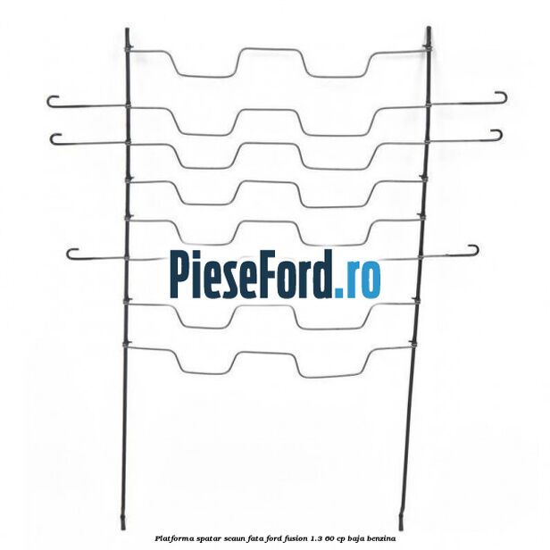 Platforma spatar scaun fata Ford Fusion 1.3 60 cp BAJA benzina