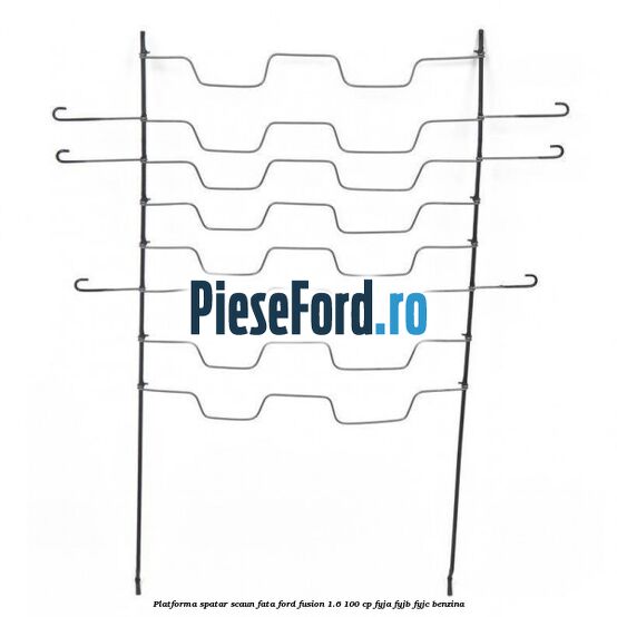 Platforma spatar scaun fata Ford Fusion 1.6 100 cp FYJA, FYJB, FYJC benzina
