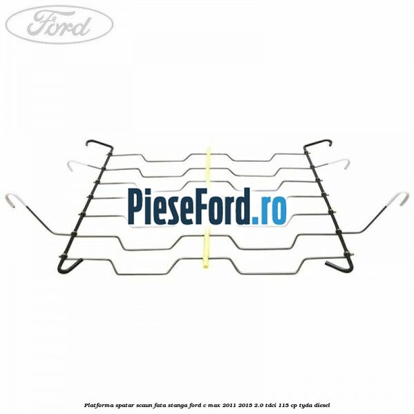 Platforma spatar scaun fata stanga Ford C-Max 2011-2015 2.0 TDCi 115 cp TYDA diesel