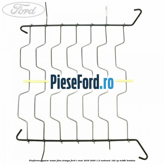 Platforma spatar scaun fata stanga Ford C-Max 2016-2020 1.5 EcoBoost 182 cp M9DB benzina