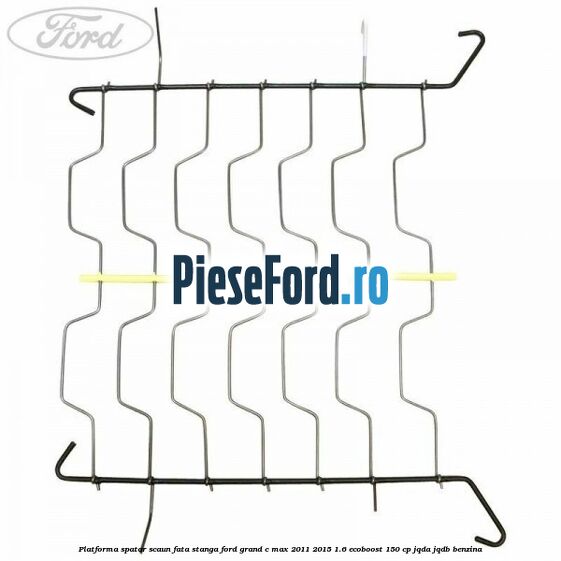 Platforma spatar scaun fata stanga Ford Grand C-Max 2011-2015 1.6 EcoBoost 150 cp Platforma spatar scaun fata stanga Ford Grand C-Max 2011-2015 1.6 EcoBoost 150 cp JQDA, JQDB benzina