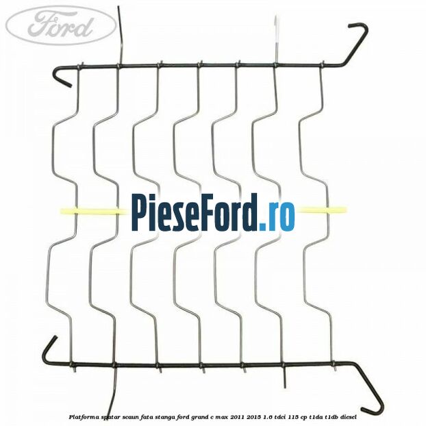 Platforma spatar scaun fata stanga Ford Grand C-Max 2011-2015 1.6 TDCi 115 cp T1DA, T1DB diesel