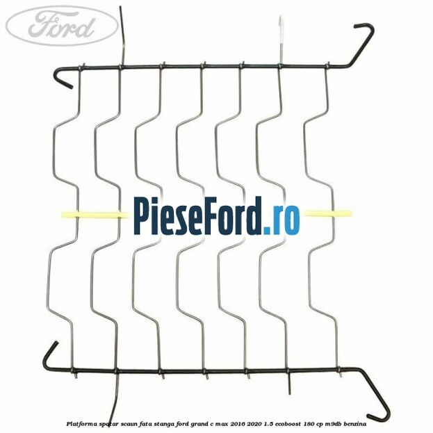 Platforma spatar scaun fata stanga Ford Grand C-Max 2016-2020 1.5 EcoBoost 180 cp M9DB benzina