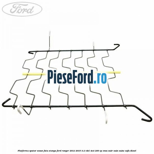 Platforma spatar scaun fata stanga Ford Ranger 2012-2015 3.2 TDCi 4x4 200 cp ENSA, SA2R, SA2S, SA2W, SAFA diesel