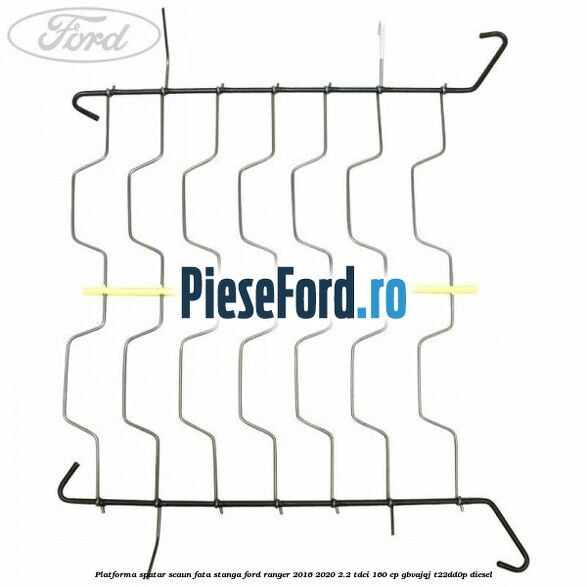 Platforma spatar scaun fata stanga Ford Ranger 2016-2020 2.2 TDCi 160 cp GBVAJQJ, T22DD0P diesel